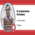 BIT Mesra, Sr. Asst. Professor: Dr. Anand Kumar Srivastava Interview